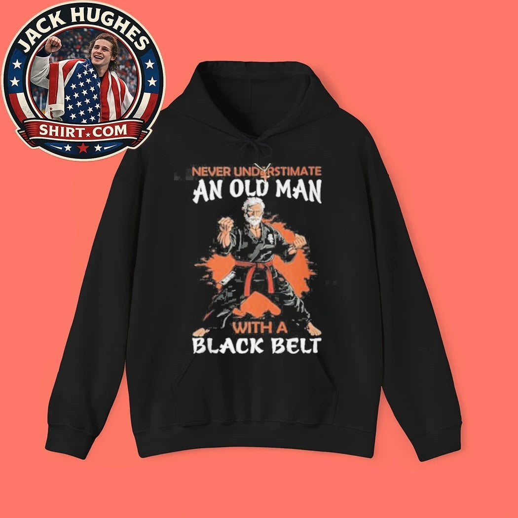 Never Underestimate An Old Man With A Black Belt Martial Arts Father Day Gift Shirt