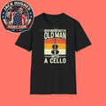 Never Underestimate An Old Man With A Cello Vintage Father Day Gift Shirt