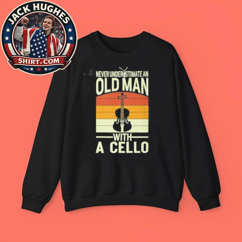 Never Underestimate An Old Man With A Cello Vintage Father Day Gift Shirt