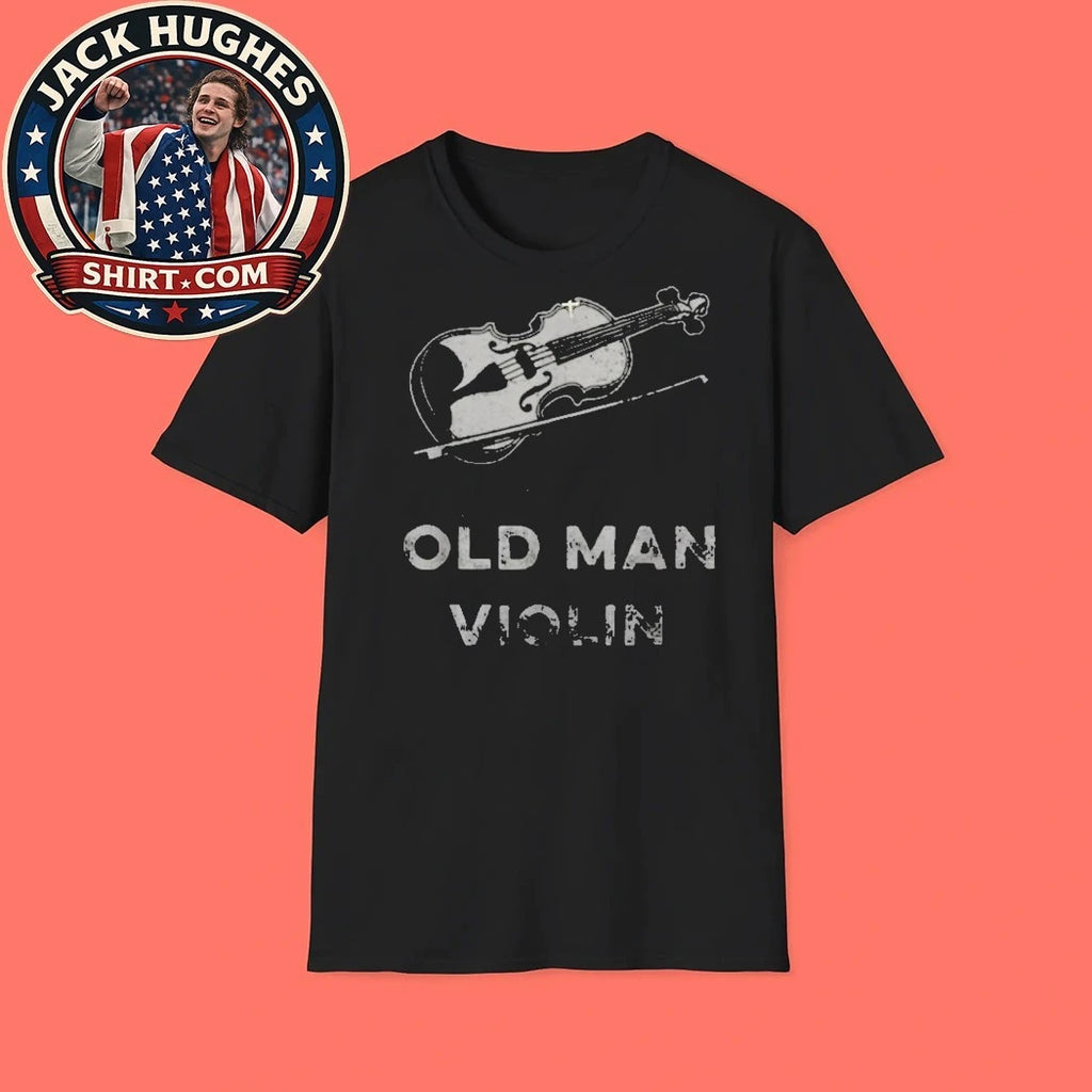 Never Underestimate An Old Man With A Violin Classical Musician Father Day Gift Shirt