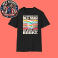 Never Underestimate An Old Man With Books Librarian Reader Father Day Gift Shirt