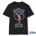 Never Underestimate Nurse Boston Red Sox Honor The Loves 2026 MLB shirt