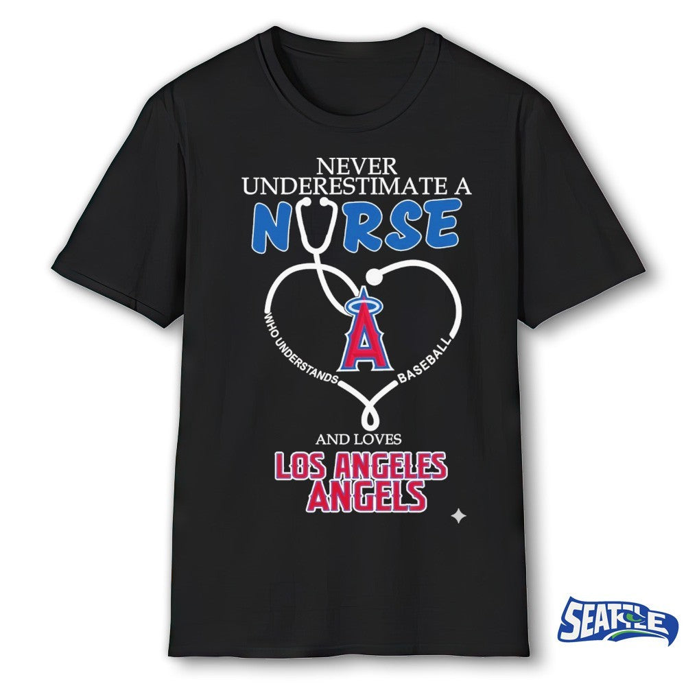Never Underestimate Nurse Los Angeles Angels Honor The Loves 2026 MLB shirt