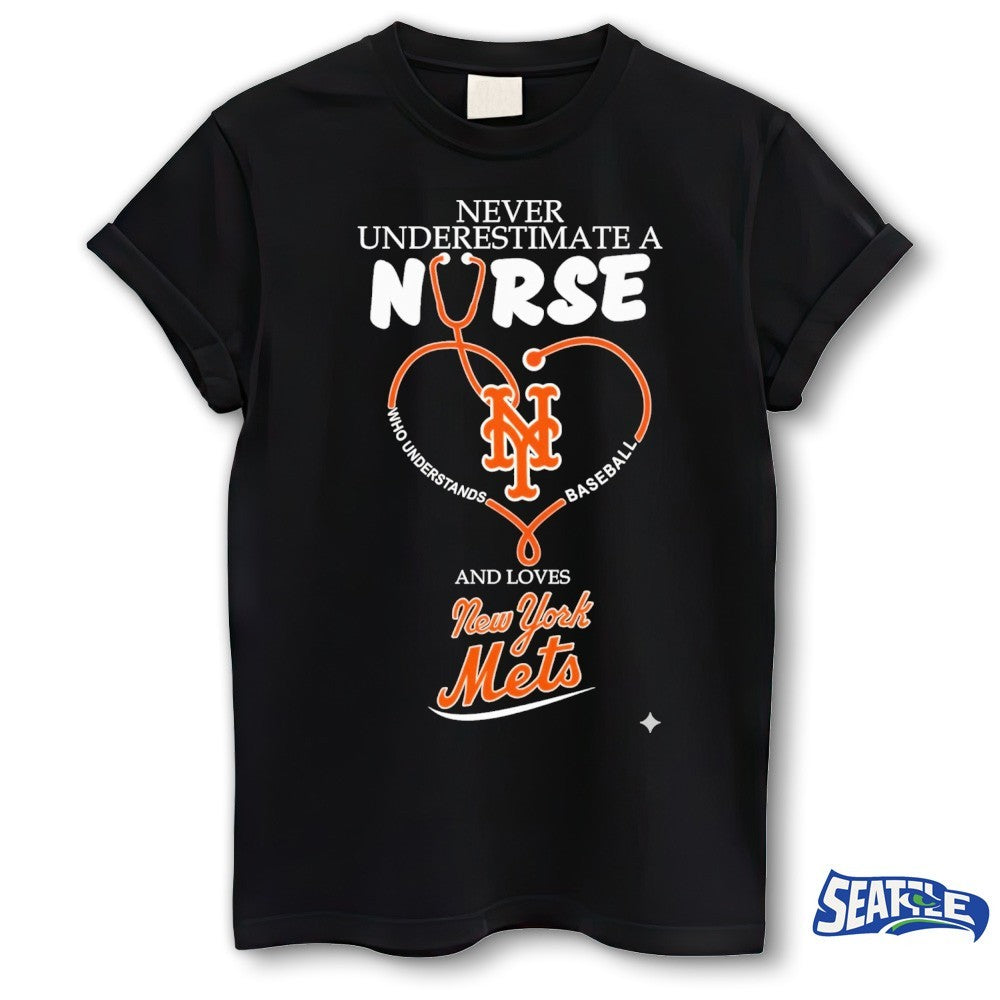 Never Underestimate Nurse New York Mets Honor The Loves 2026 MLB shirt