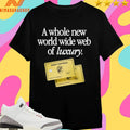 New A Whole World Wide Web Of Luxury Saint Express Shirts
