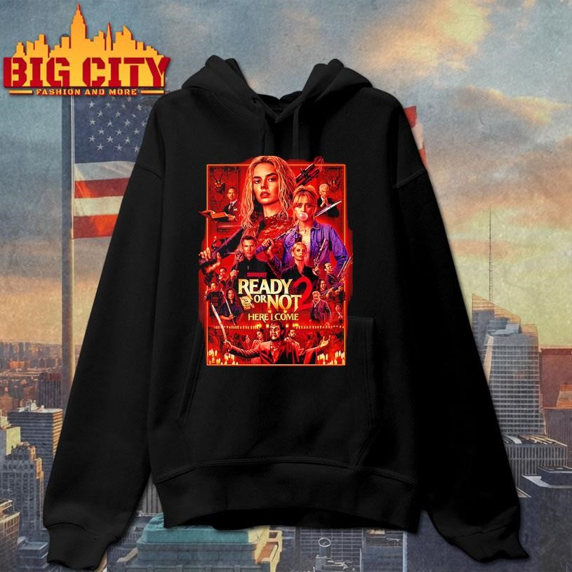 New Poster Ready Or Not 2 Here I Come In Theaters March 20 2026 Shirt