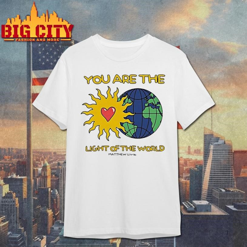 New Testament Gospel Of Matthew You Are The Light Of The World Shirt