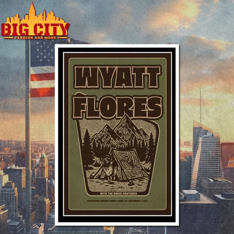 New Wyatt Flores Wyatt Flores Revolution Concert House Boise, ID Sept 07 2025 Poster Shirt