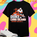 New York Islanders Anthony Duclair The Duke Of Long Island Shirts