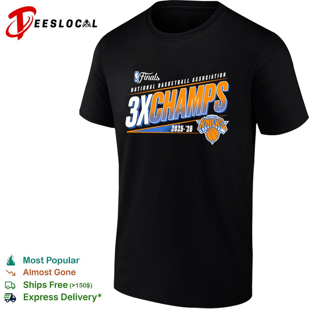 New York Knicks 2025 2026 Finals 3x Champs National Basketball Association shirt