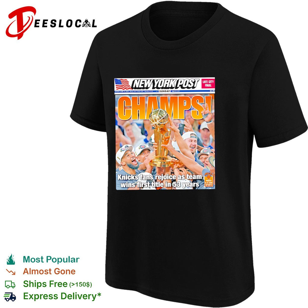 New York Knicks 2026 NBA Finals Champions First Title In 53 Years New York Post Magazine Cover shirt