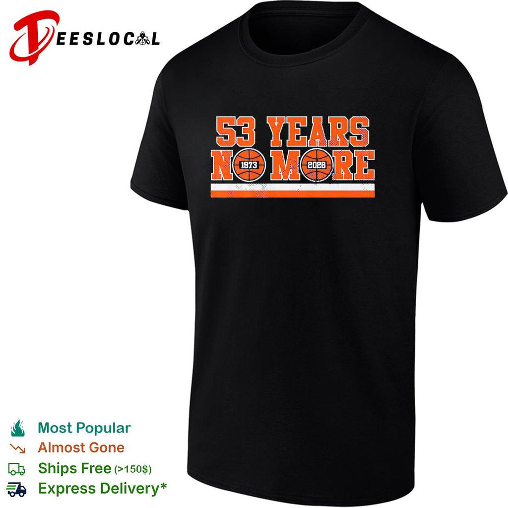 New York Knicks 53 years no more 1973 2026 basketball anniversary graphic shirt
