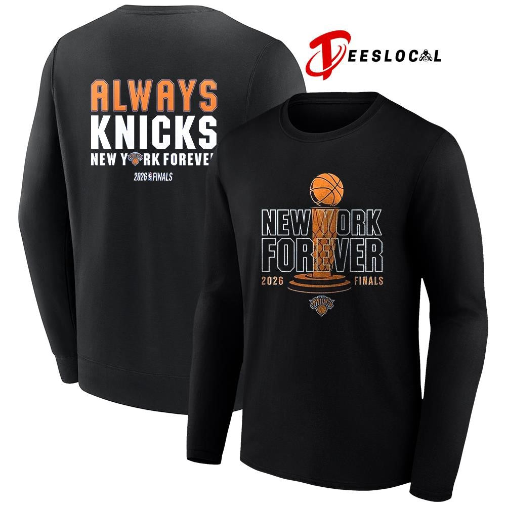New York Knicks Alway Knicks New York forever trophy shirt