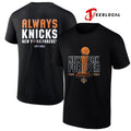 New York Knicks Alway Knicks New York forever trophy shirt