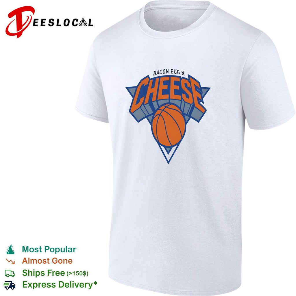 New York Knicks Bacon egg n cheese logo parody humor shirt