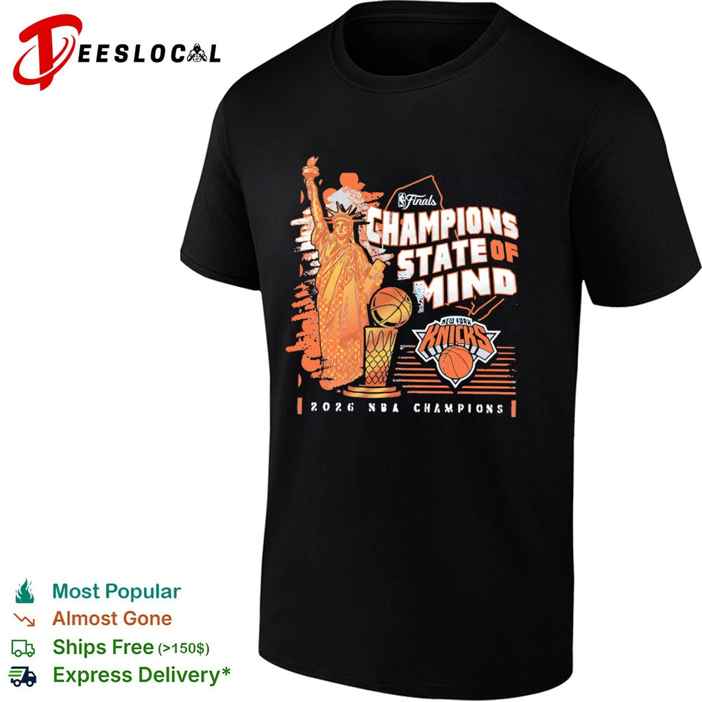 New York Knicks Champions State of Mind 2026 NBA Finals shirt