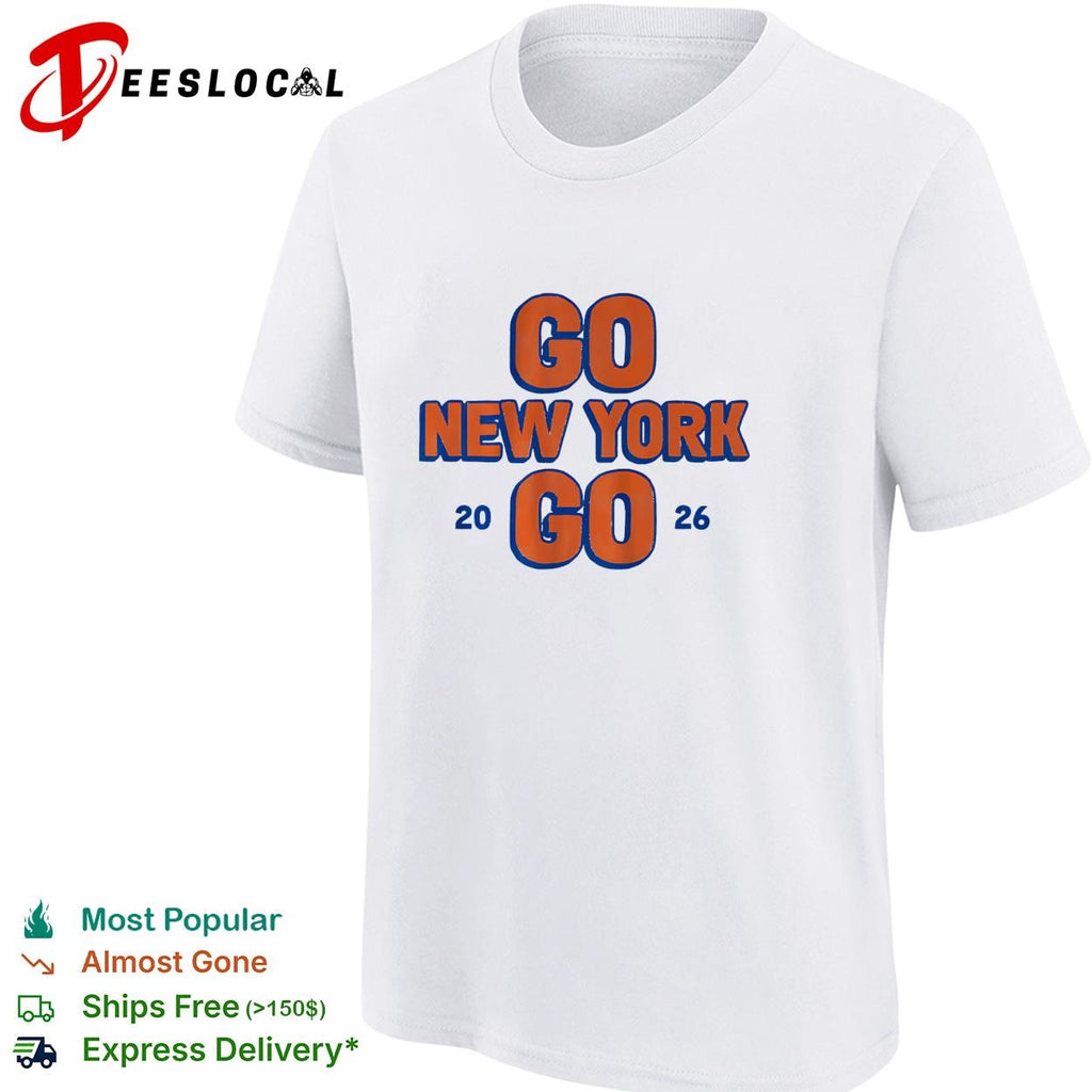 New York Knicks Go New York Go 2026 bold text shirt