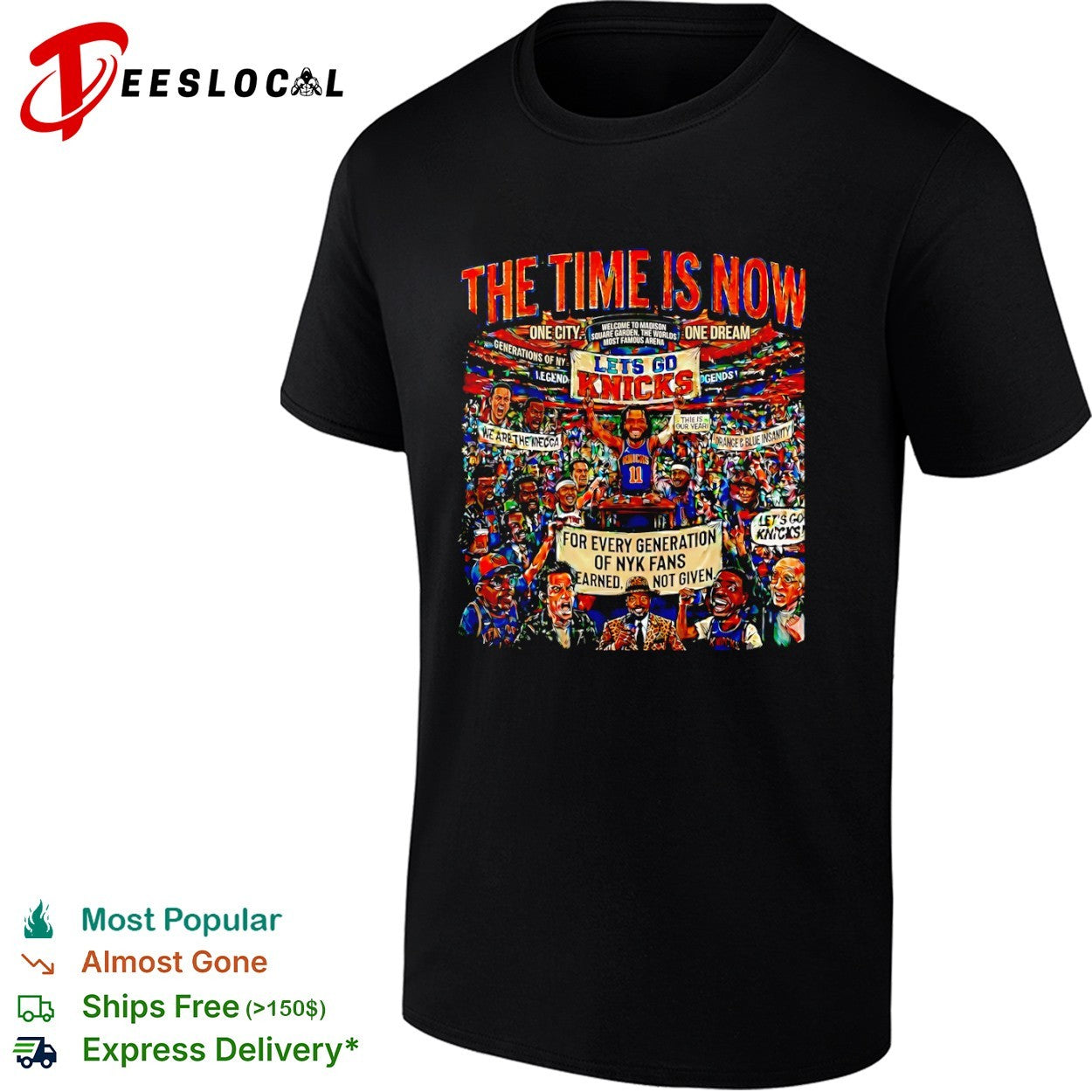 New York Knicks NBA The Time Is Now Lets Go Knicks Earned Not Given shirt