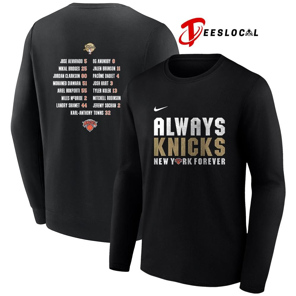 New York Knicks always Knicks NBA Finals Champions roster shirt