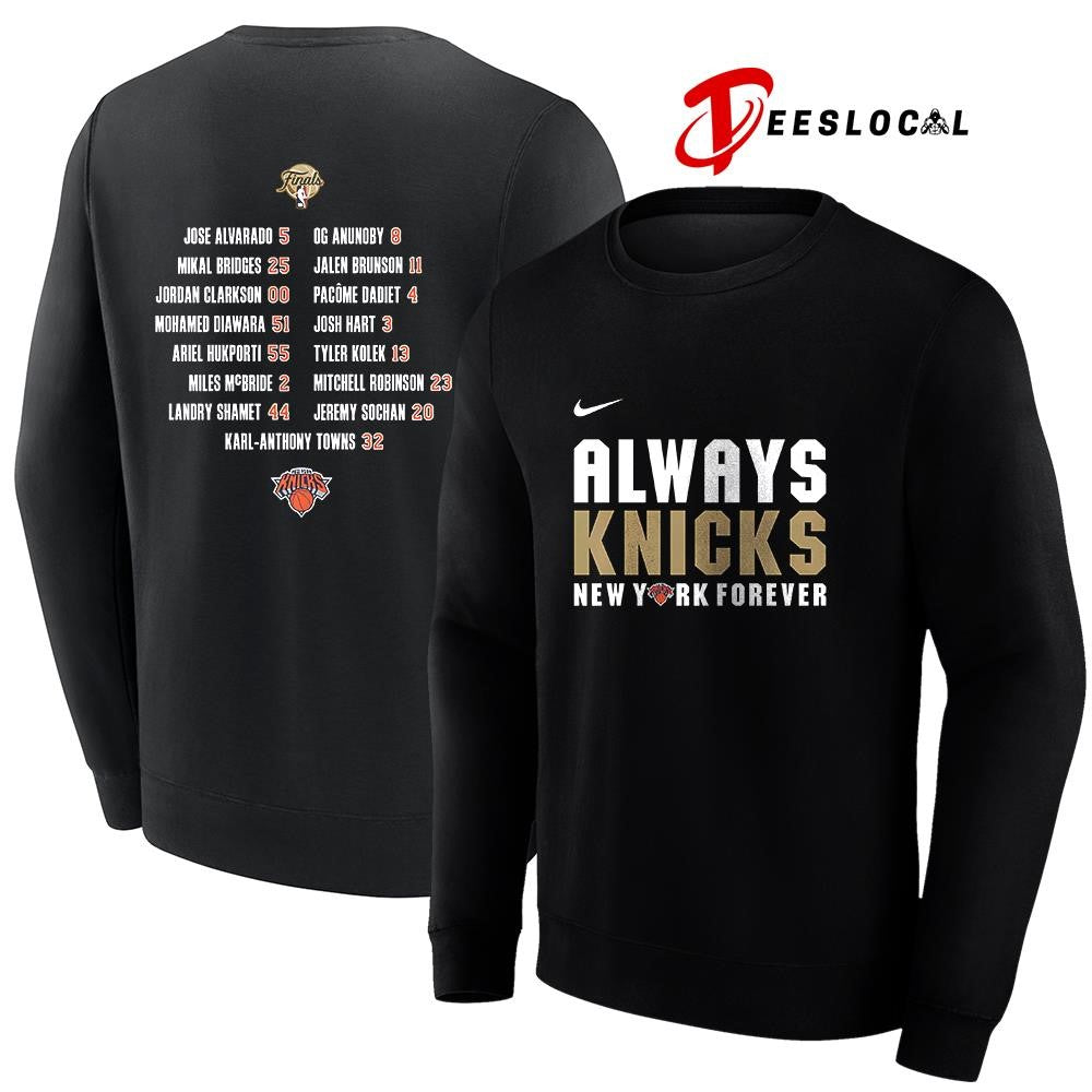 New York Knicks always Knicks NBA Finals Champions roster shirt