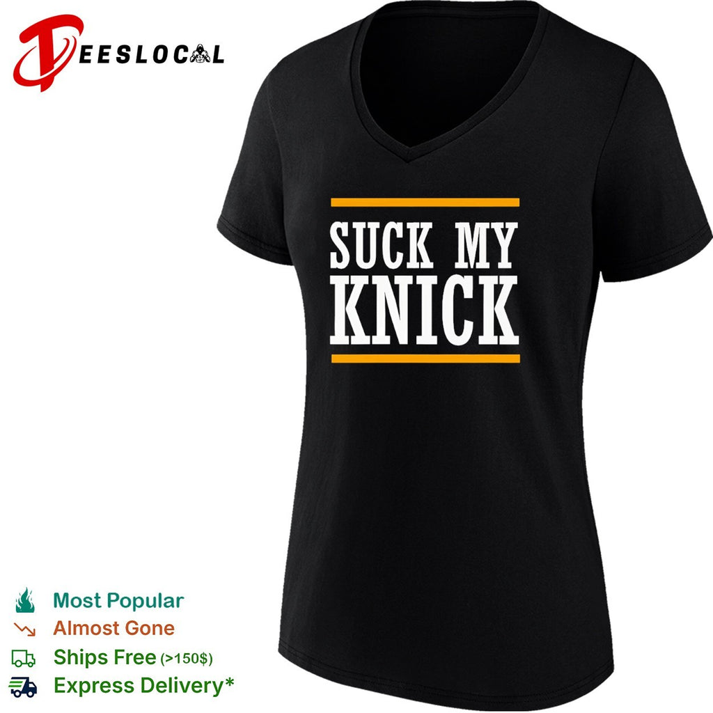 New York Knicks suck my Knick shirt