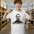 Newsom I Can’t Read Shirt