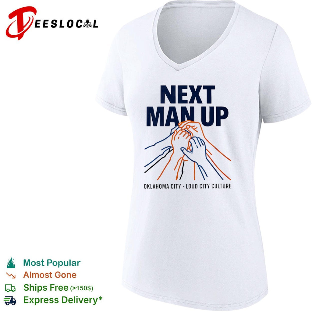 Next Man Up Oklahoma City Loud City Culture basketball shirt