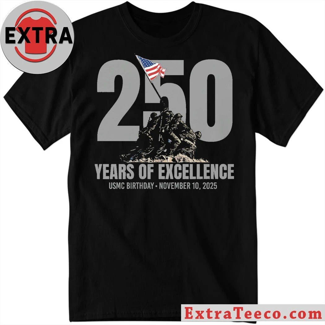 Nice 250th USMC Birthday Iwo Jima Years Of Excellence Usmc Birthday November 10 2025 T-Shirt