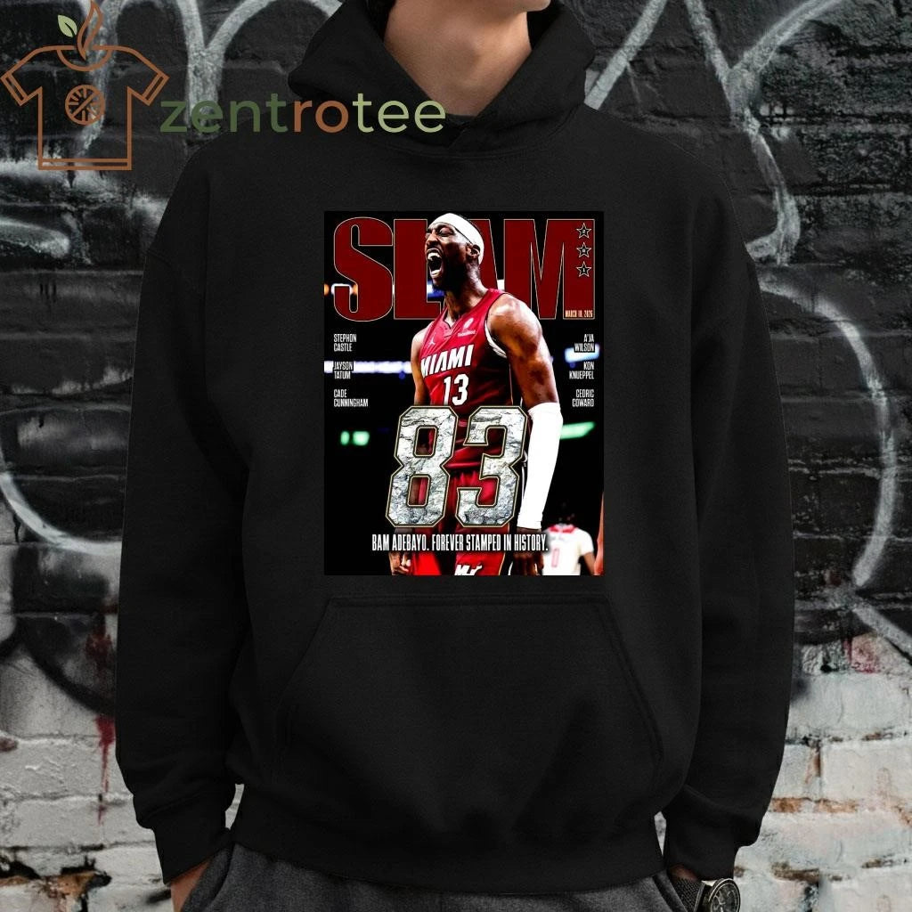 Nice Bam Adebayo Miami Heat On The Cover Of Slam 261 83 Points Forever Stamped In History tee