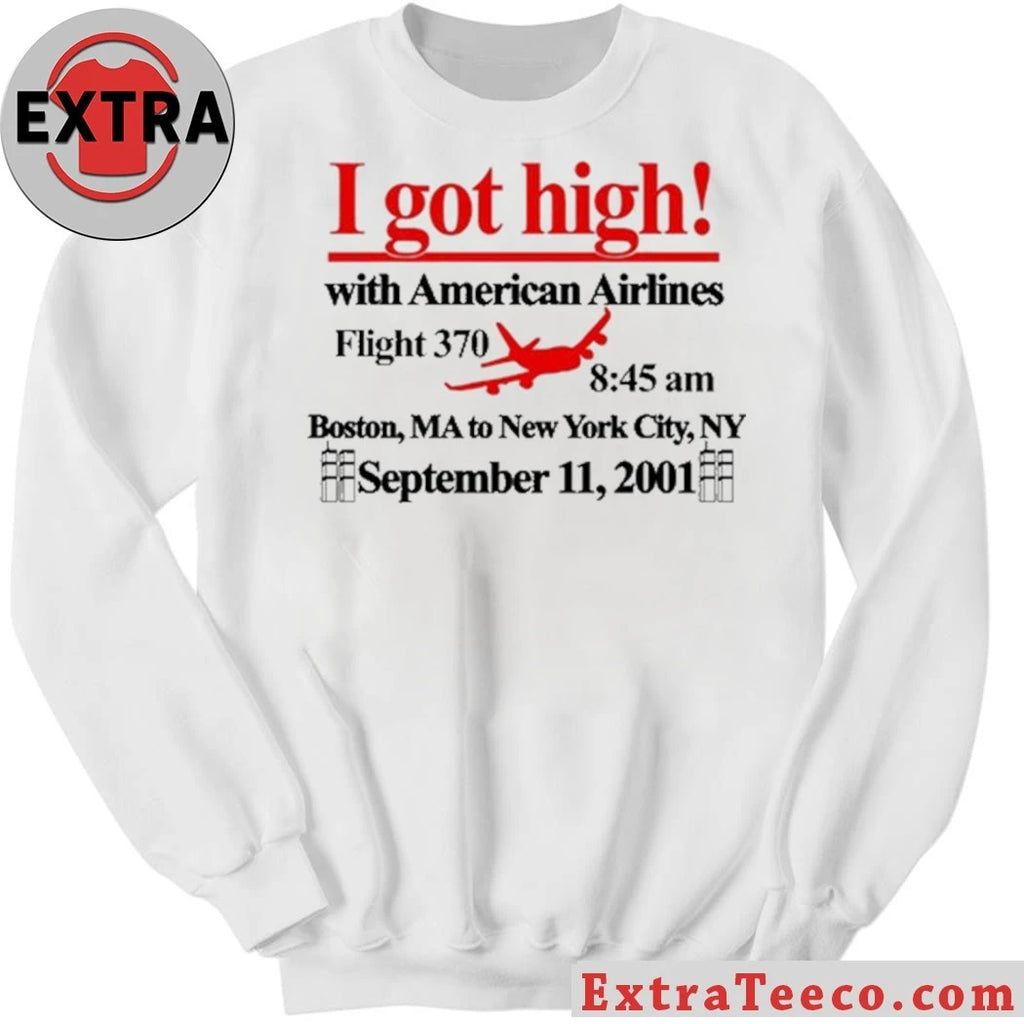 Nice Barelylegal I Got High With American Airlines Shirt
