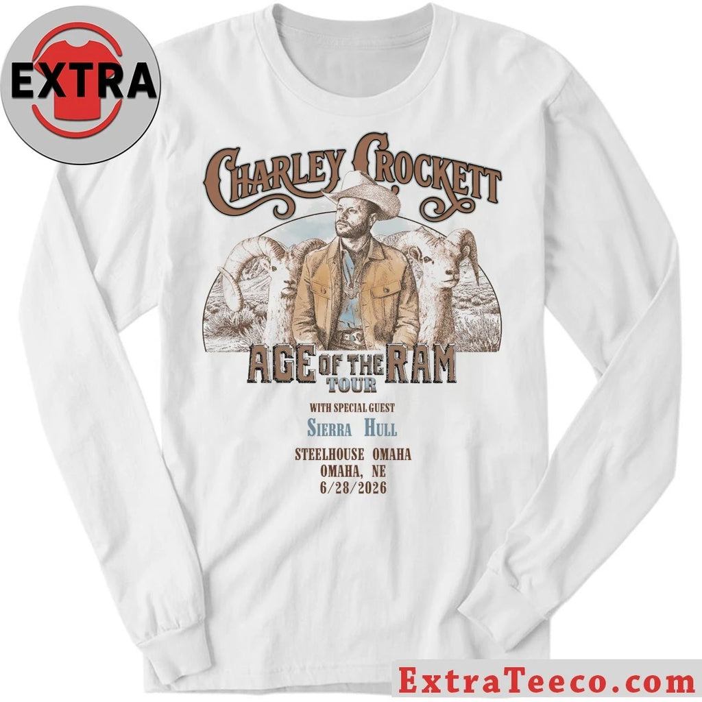 Nice Charley Crockett Age Of The Ram For Steelhouse Omaha Ne 6-28-2026 Shirt