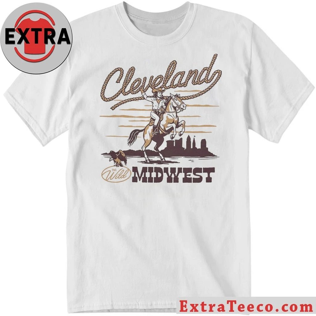 Nice Cleveland Wild Midwest Cowgirl Shirt