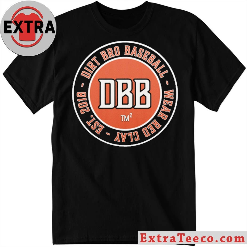 Nice Dirt Bro Baseball Wear Red Clay Est 2018 T-Shirt