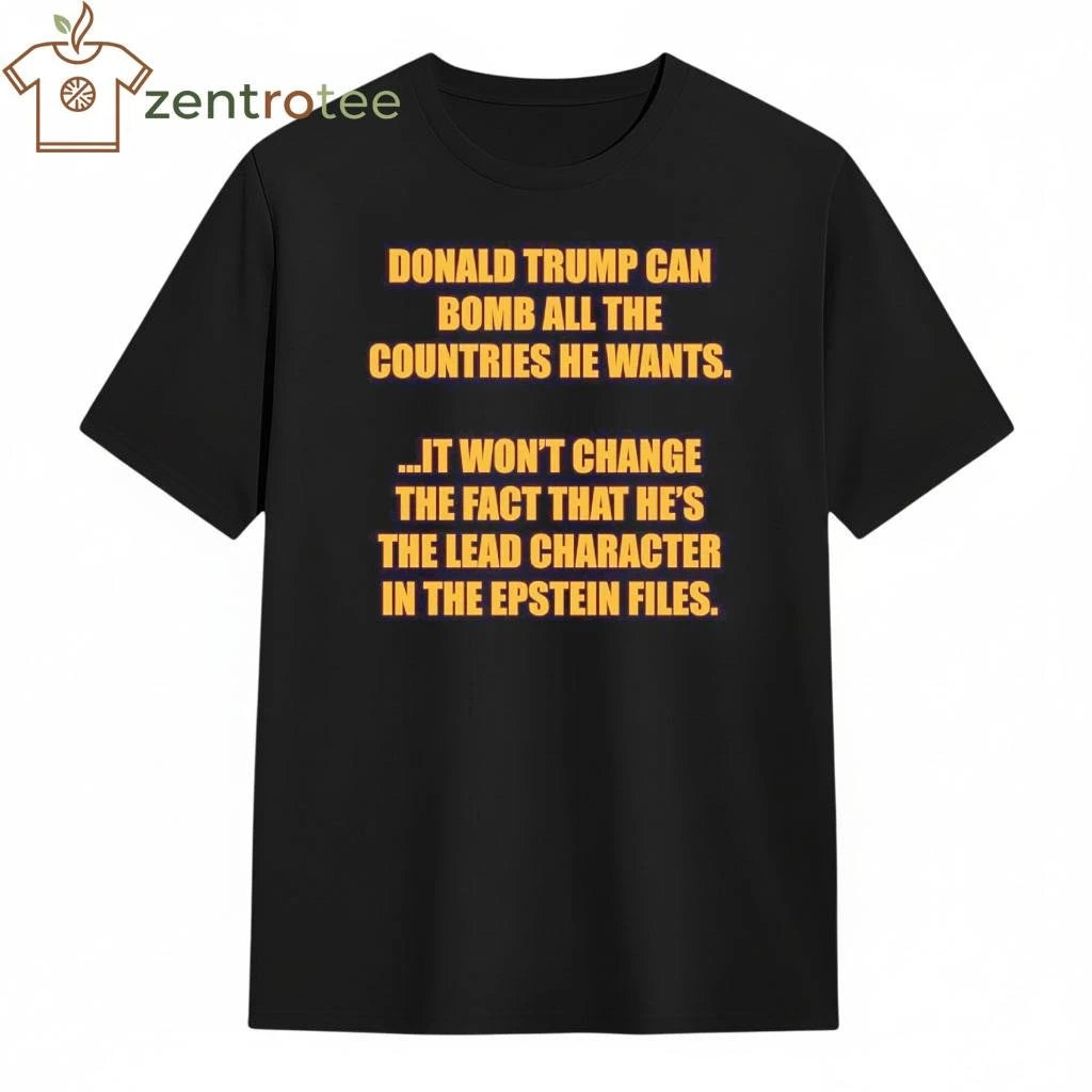Nice Donald Trump can bomb all the countries he wants tee