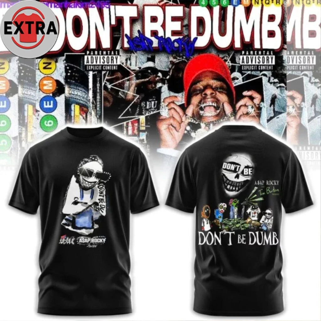 Nice Don’t Be Dumb Asap Rocky 2026 T-Shirt