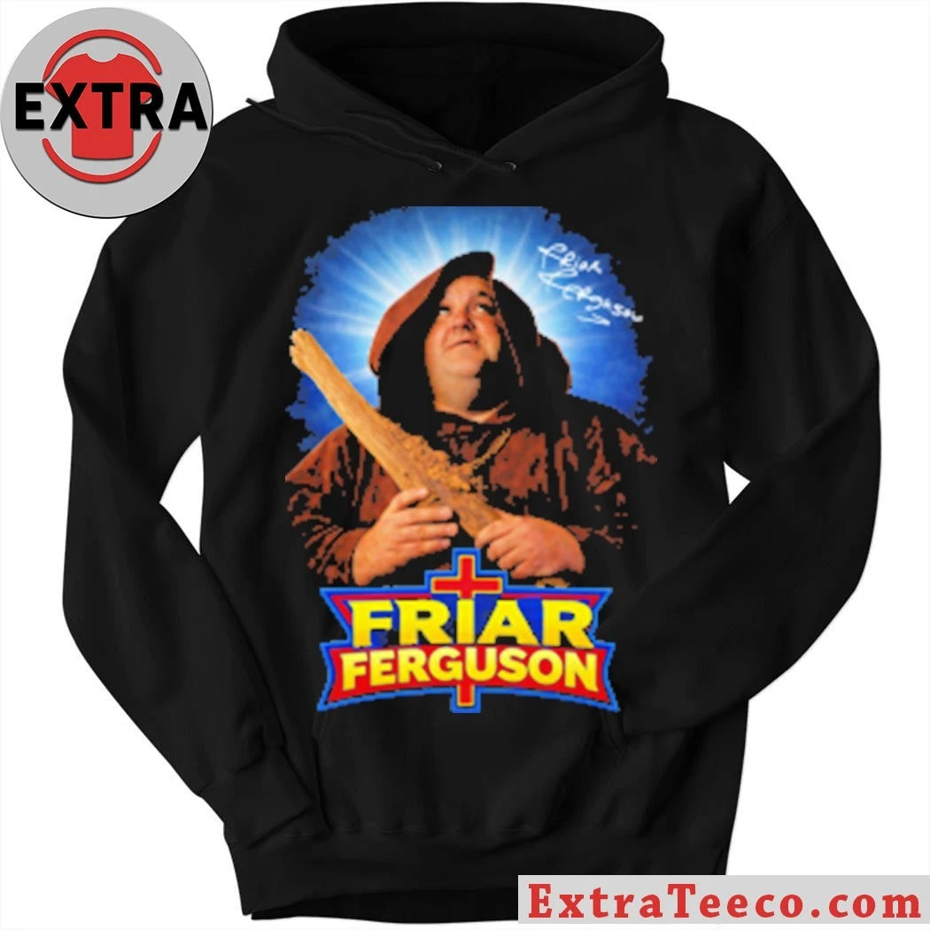 Nice Friar Ferguson Shirt