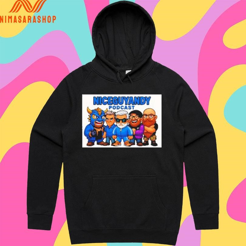Nice Guy Andy Podcast Shirts