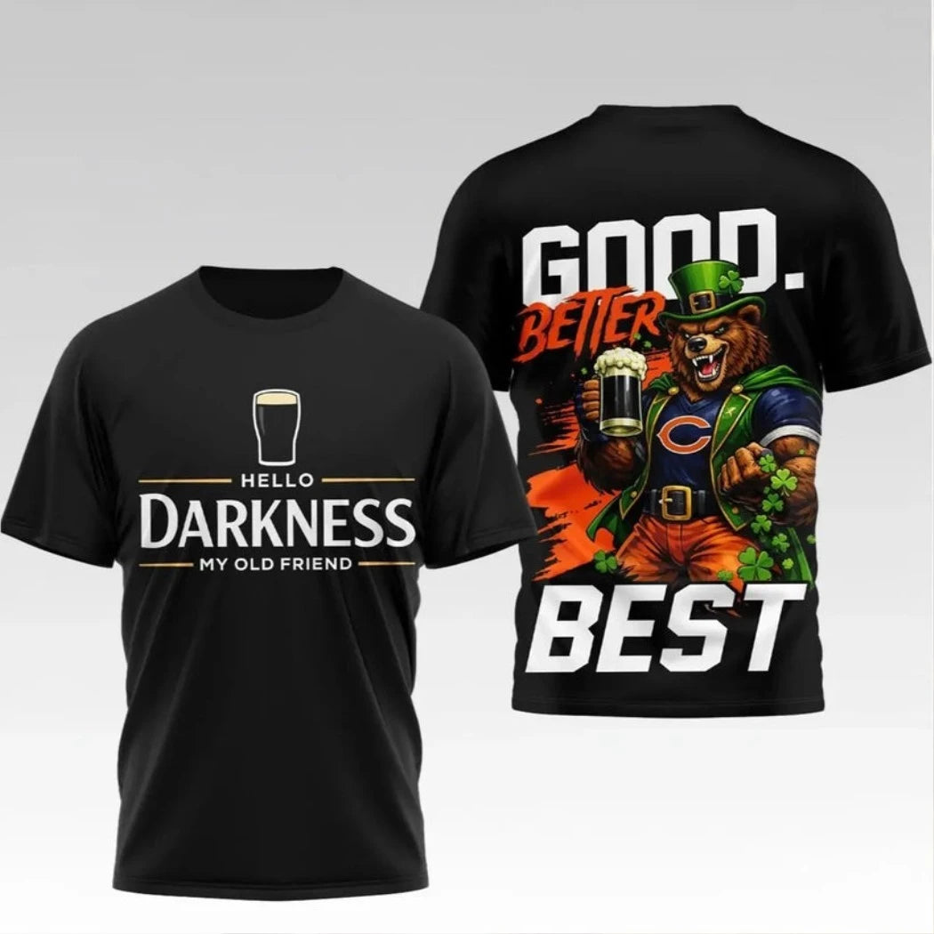 Nice Hello Darkness My Old Friend Good Better Best Patrick’s Day Logo Two Sided Shirt