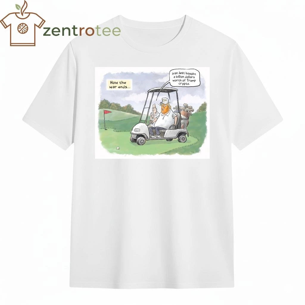 Nice How the war ends Iran just bought a billion dollars worth of Trump crypto tee