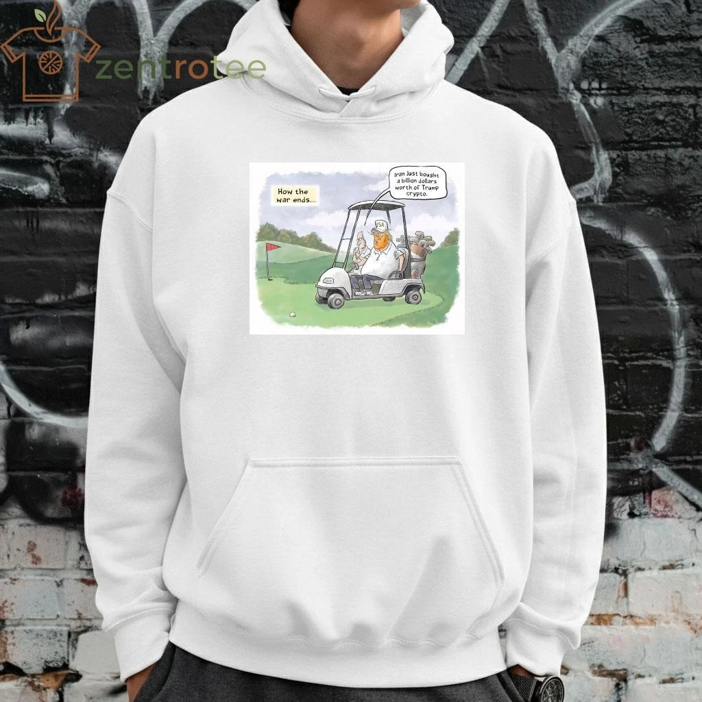 Nice How the war ends Iran just bought a billion dollars worth of Trump crypto tee