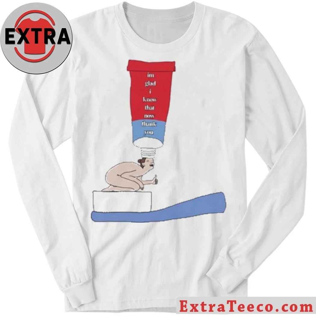 Nice IGIKTNTY Toothpaste Lady Shirt