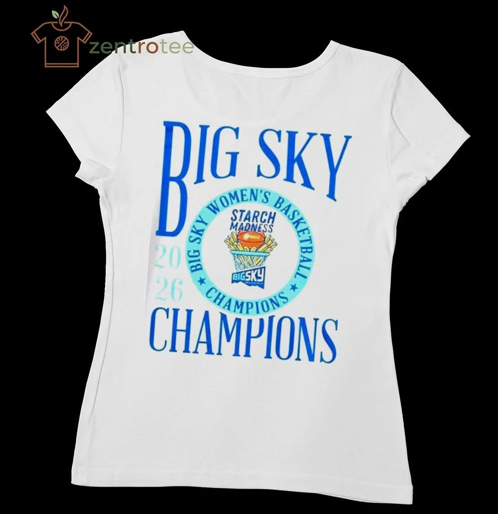 Nice Idaho Vandals Women #8217 S Basketball 2026 Big Sky Conference Champions Starch Madness tee
