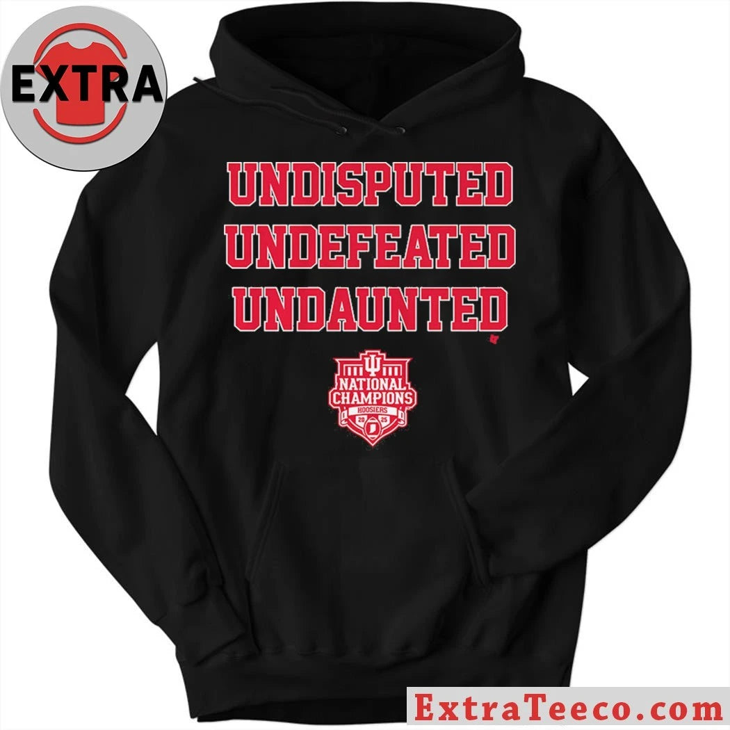 Nice Indiana Football Undisputed Undefeated Undaunted National Champs Shirt