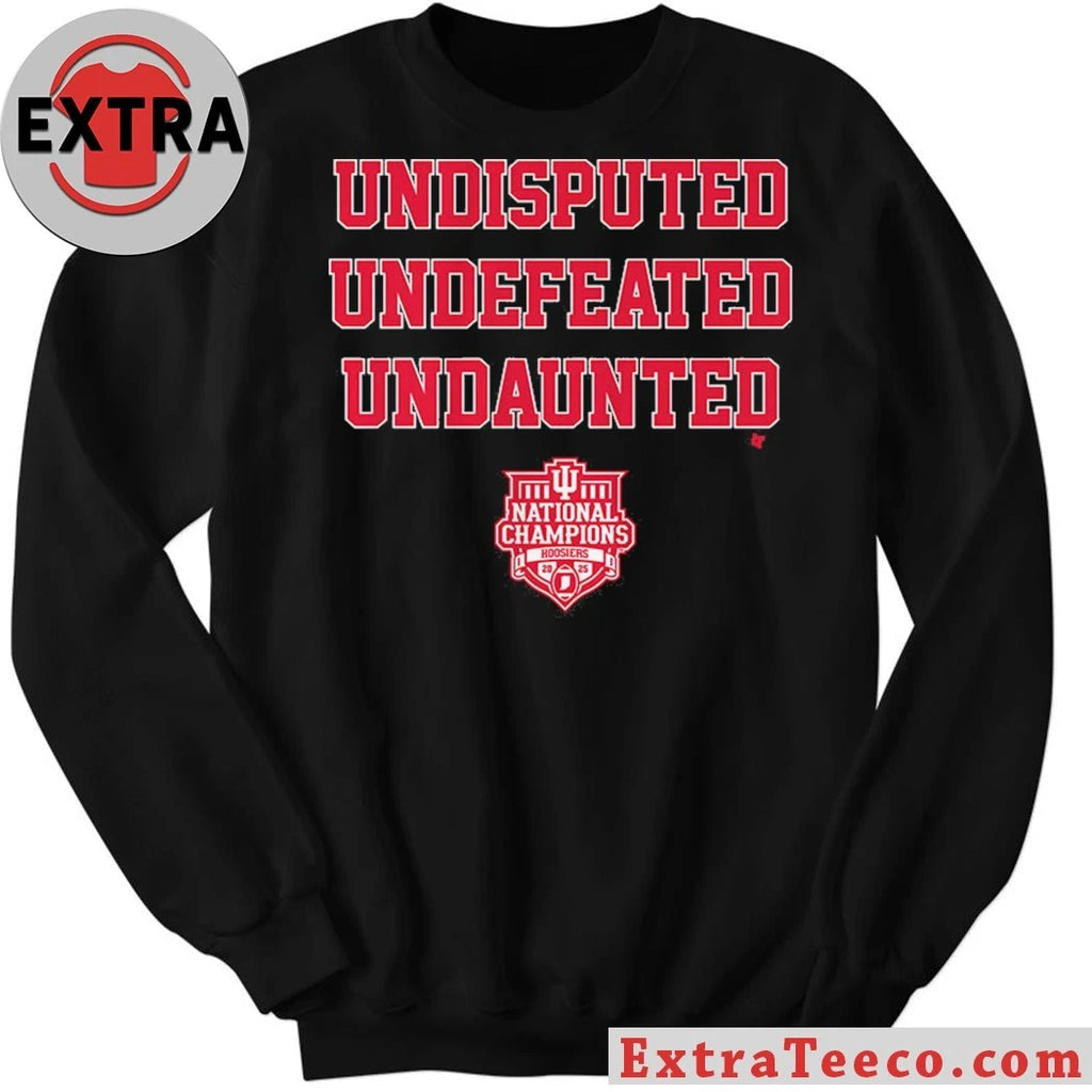 Nice Indiana Football Undisputed Undefeated Undaunted National Champs Shirt