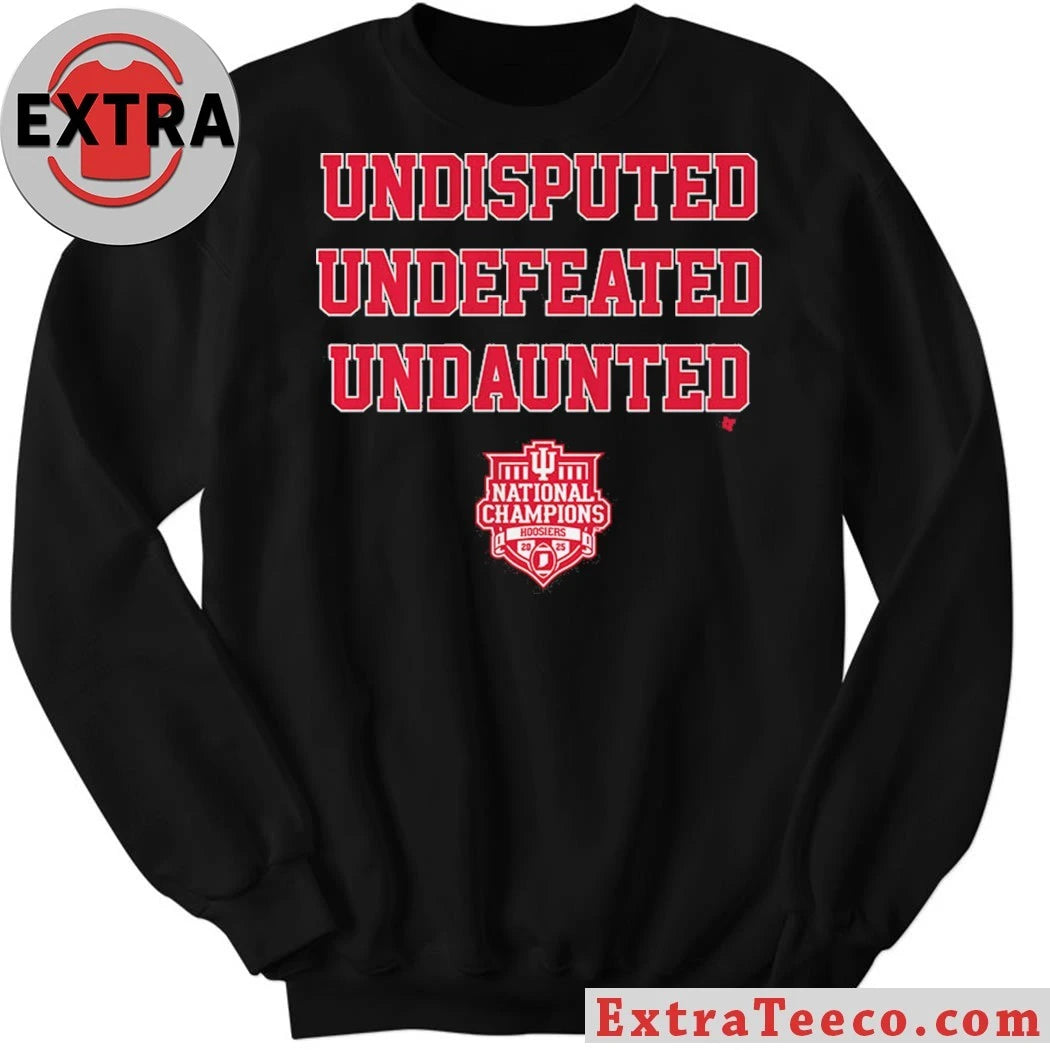 Nice Indiana Football Undisputed Undefeated Undaunted National Champs Shirt