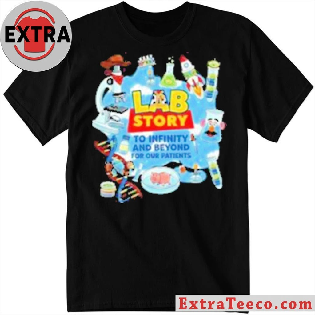 Nice Lab Week 2026 Lab Story To Infinity And Beyond For Our Patients Shirt