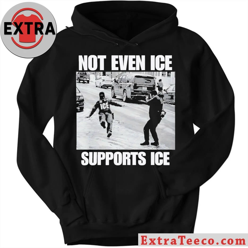 Nice Not Even Ice Supports Ice 2026 T-Shirt