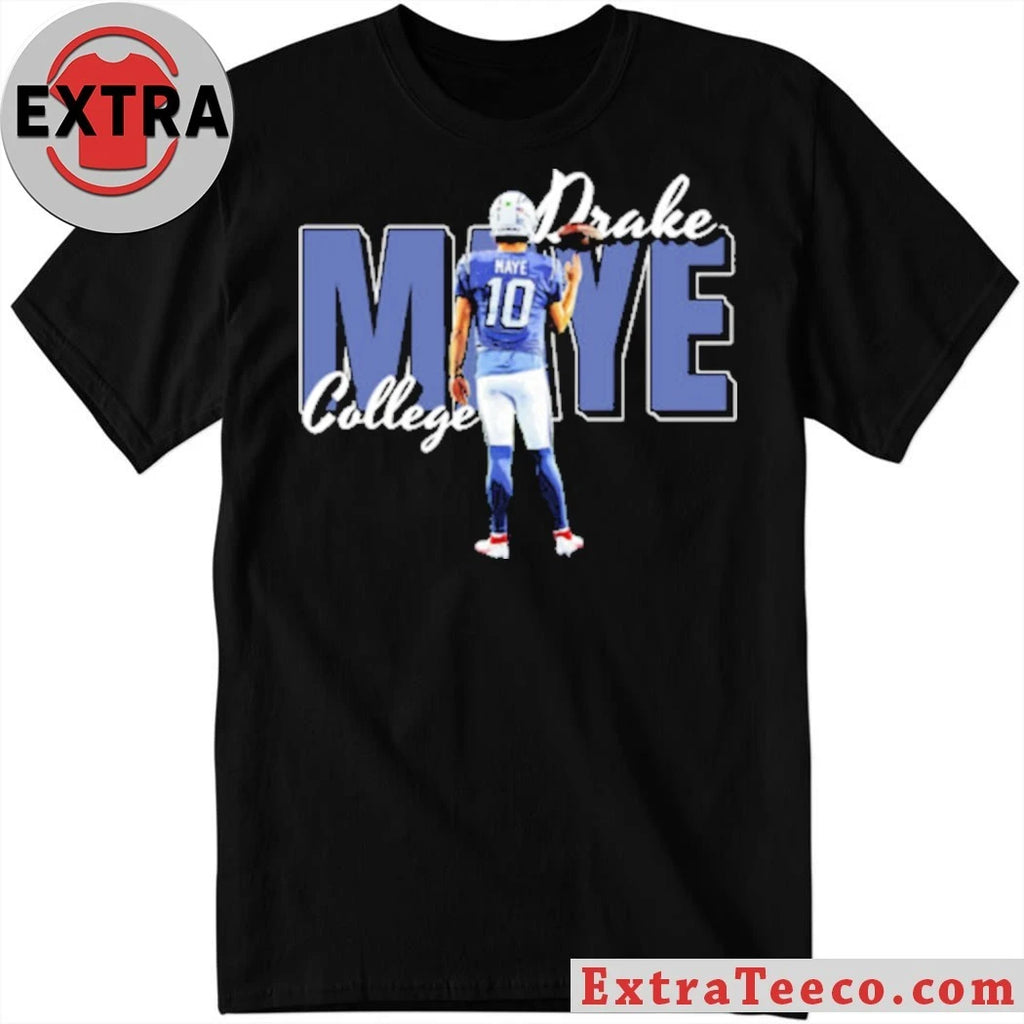 Nice Number 10 Drake Maye College 2026 T-Shirt
