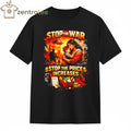 Nice Stop The War Stop The Price Increases Peace Protest shirt