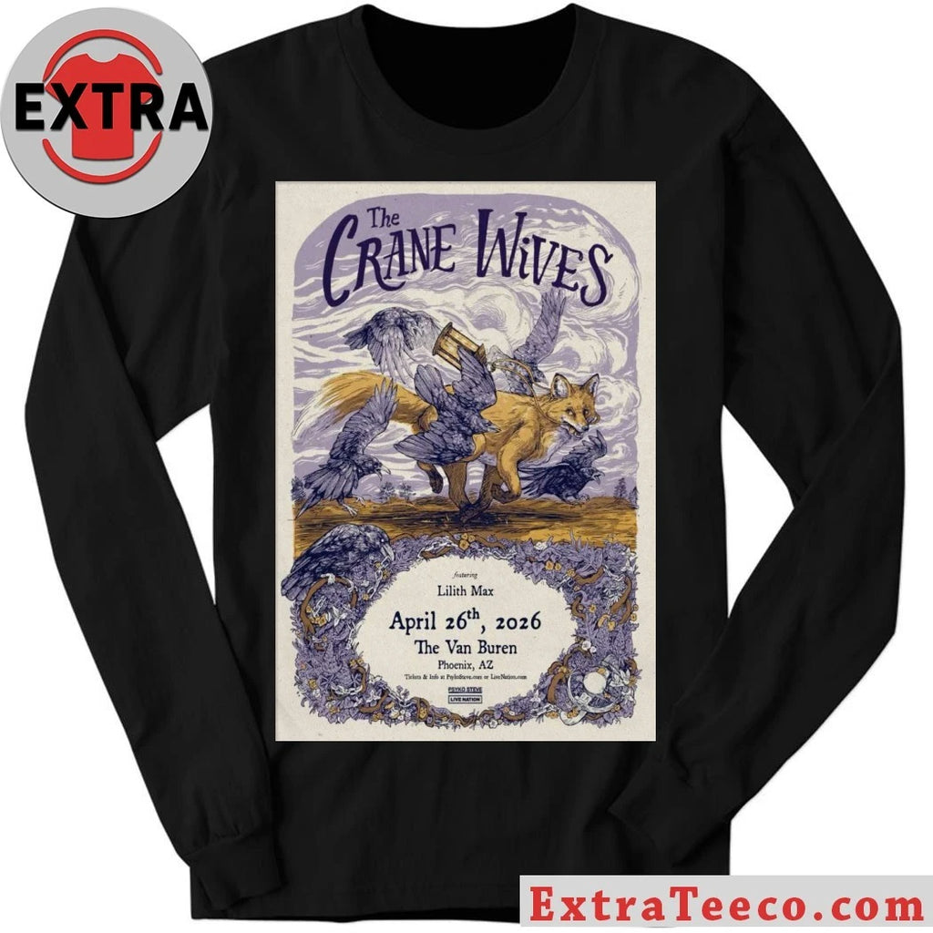 Nice The Crane Wives April 26 2026 The Van Buren Phoenix, AZ Poster Shirt